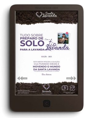 E-book – Preparo de Solo para a Lavanda (por Tio Lavanda)